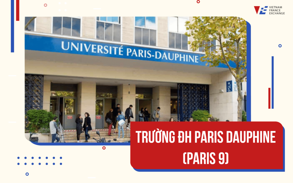 VFE-Vietnam-France-Exchange-truong-dai-hoc-Paris-DauphineParis-9-